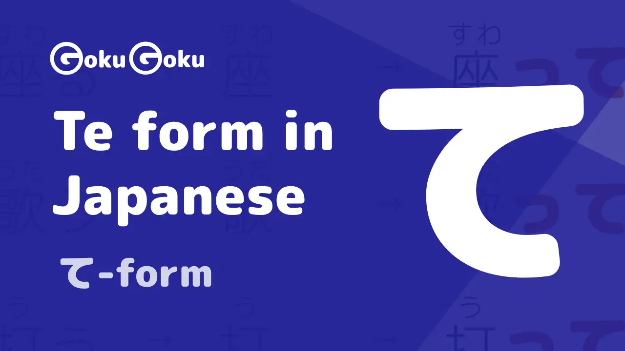 Everything You Need to Know About the て Form in Japanese